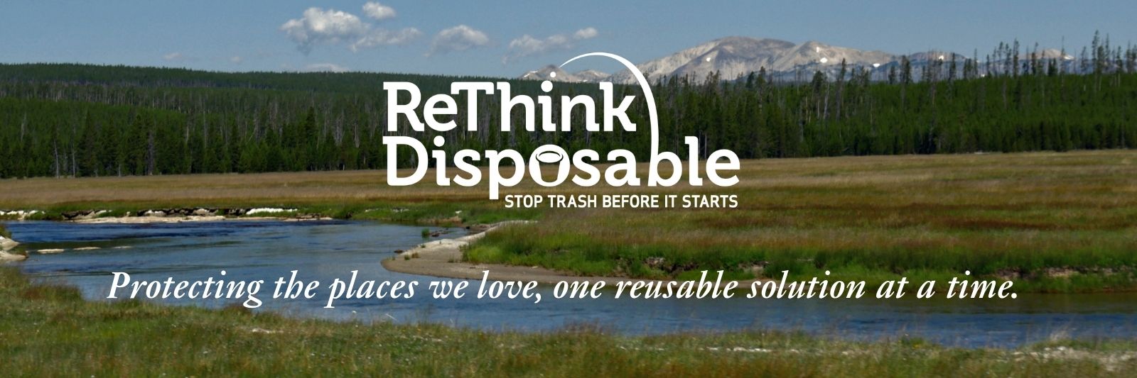 national park with a rethink disposable logo overlaid on top