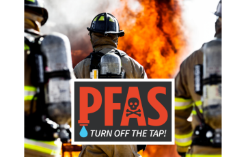 Image of a firefighter with text that says PFAS Turn Off The Tap