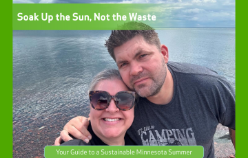 Avonna and her husband Mike on a summer trip to the North Shore, with text: Soak Up the Sun, Not the Waste. Your Guide to a Sustainable Minnesota Summer.