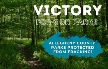 PA-allegheny county parks protected from fracking victory image of pa park