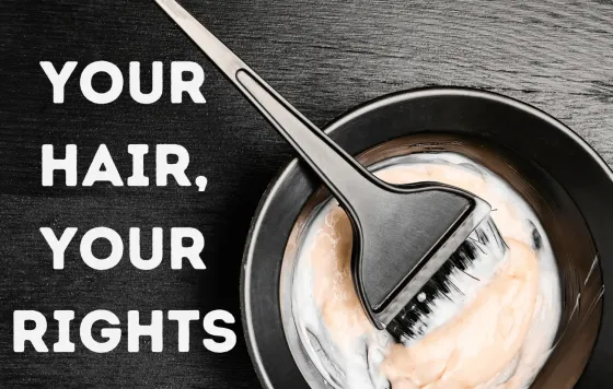 image that says your hair, your rights  by clean water action tea on toxic beauty
